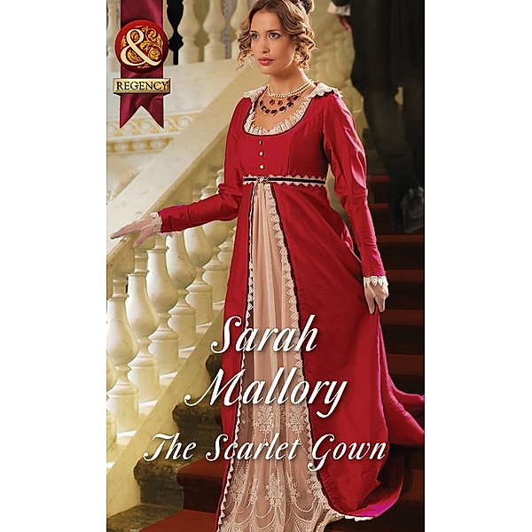 The Scarlet Gown (Mills & Boon Historical) / Mills & Boon Historical, Sarah Mallory