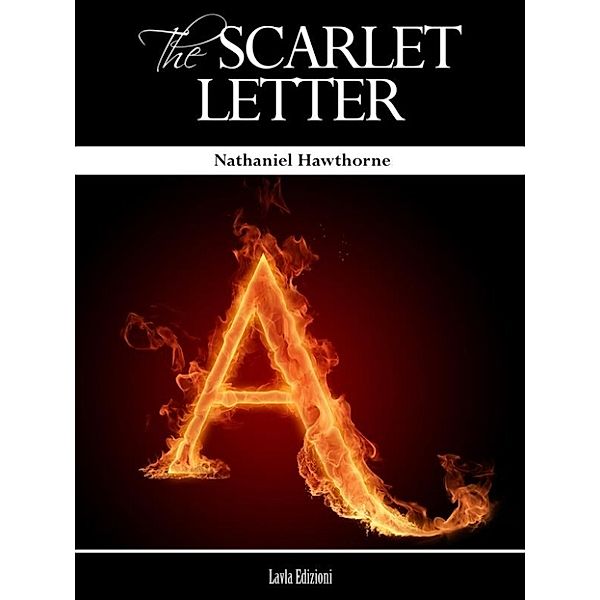 The Scarlet Letter, Nathaniel Hawthorne