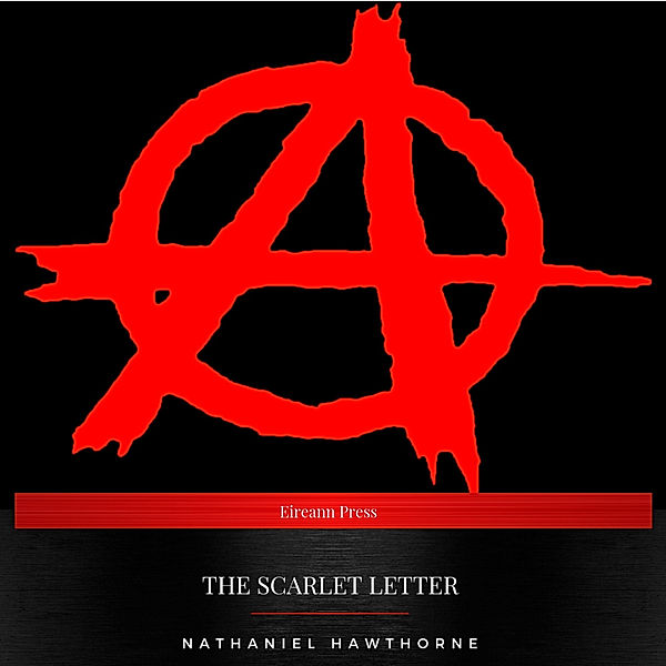 The Scarlet Letter, Nathaniel Hawthorne