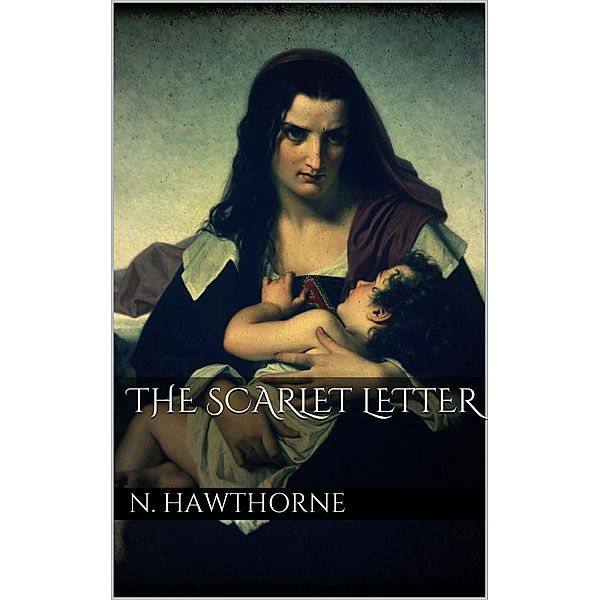 The Scarlet Letter, Nathaniel Hawthorne