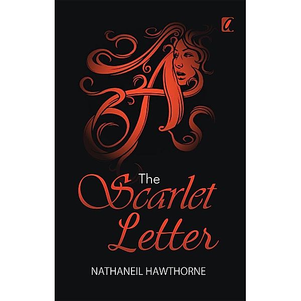 The Scarlet Letter / Adhyaya Books House LLP, Nathaniel Hawthorne