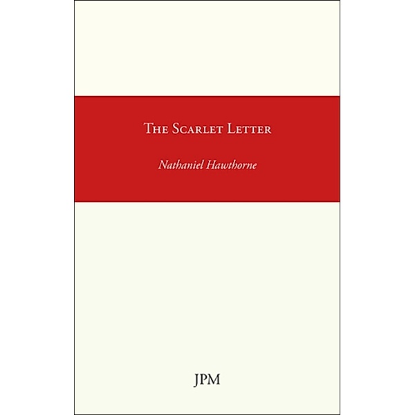 The Scarlet Letter / Albion Classics, Nathaniel Hawthorne
