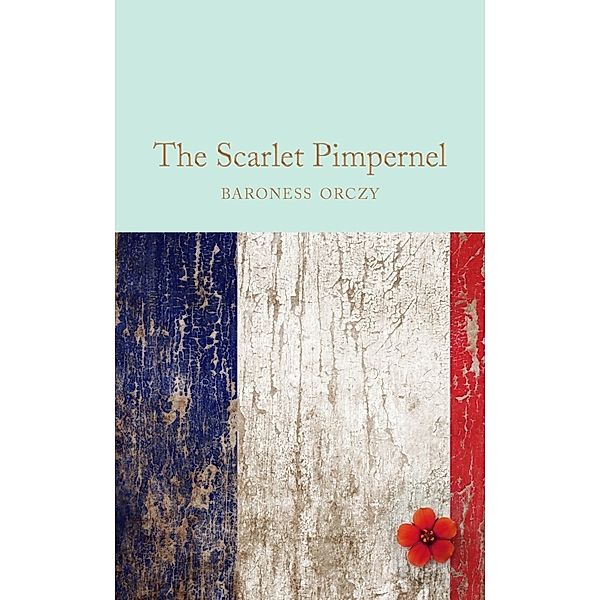 The Scarlet Pimpernel, Emmuska Baroness Orczy