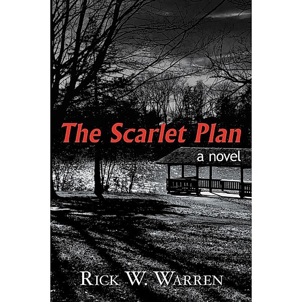 The Scarlet Plan, Rick W. Warren