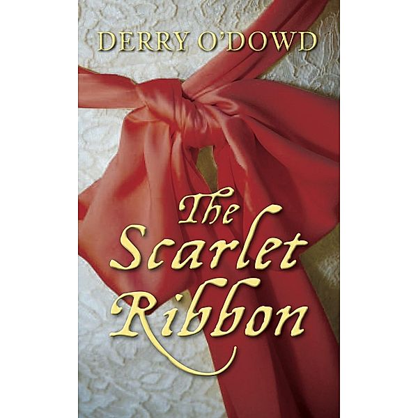 The Scarlet Ribbon, Derry O'Dowd