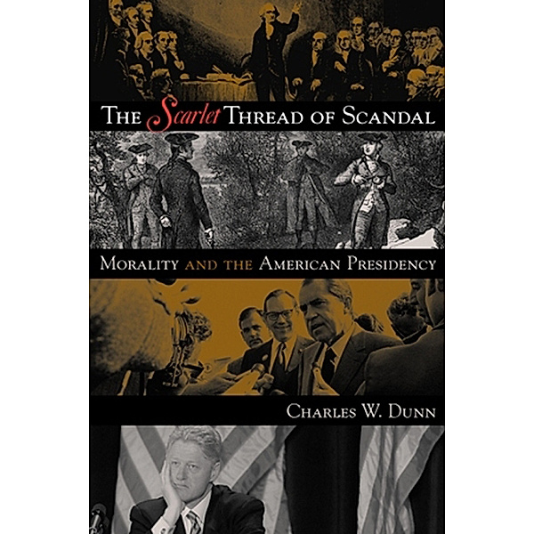 The Scarlet Thread of Scandal, Charles W. Dunn