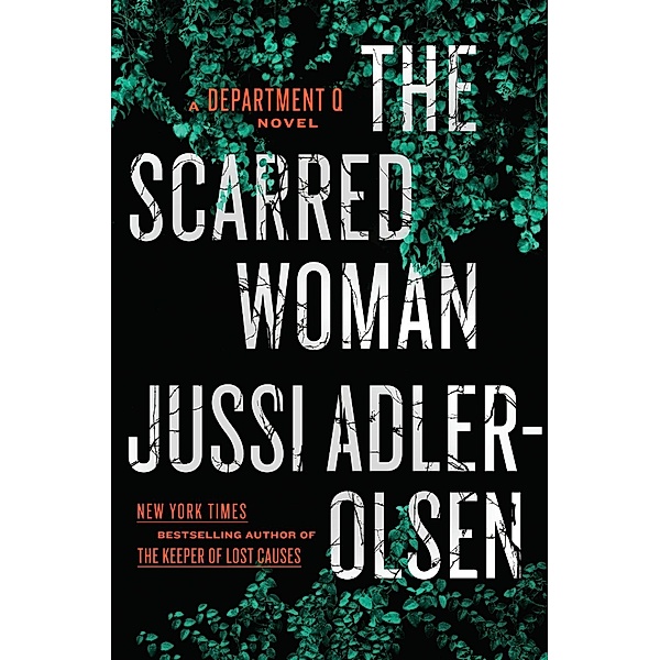 The Scarred Woman / A Department Q Novel Bd.7, Jussi Adler-Olsen