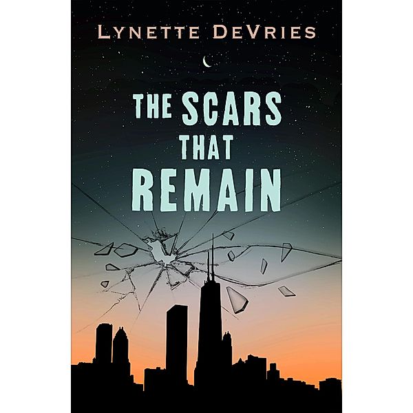 The Scars That Remain, Lynette DeVries