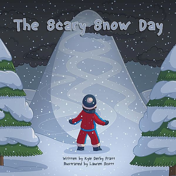 The Scary Snow Day, Kyle Derby Pratt