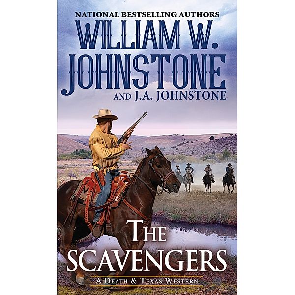 The Scavengers / A Death & Texas Western Bd.3, William W. Johnstone, J. A. Johnstone