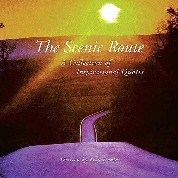 The Scenic Route, May Ewald