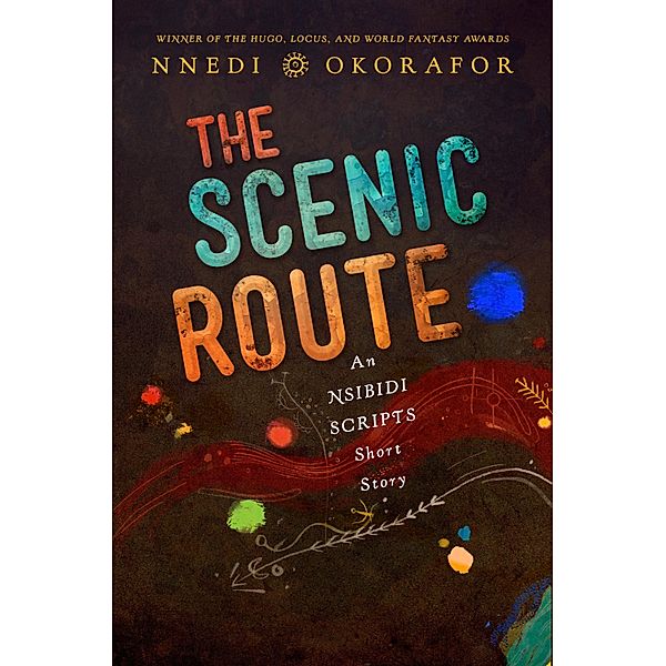 The Scenic Route / The Nsibidi Scripts, Nnedi Okorafor