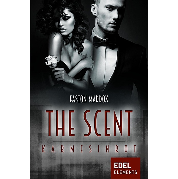The Scent - Karmesinrot / The Scent Bd.1, Easton Maddox