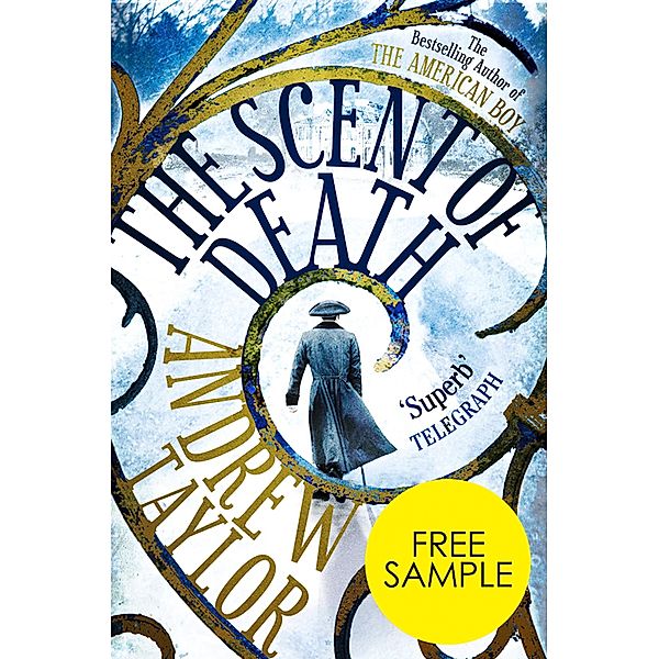 The Scent of Death: Free Sampler, Andrew Taylor
