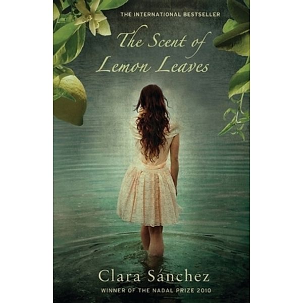 The Scent of Lemon Leaves, Clara Sánchez