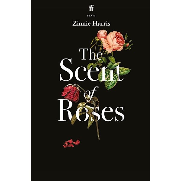 The Scent of Roses, Zinnie Harris