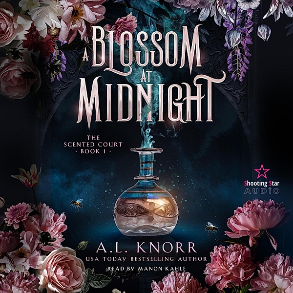 The Scented Court - 1 - A Blossom at Midnight, A. L. Knorr