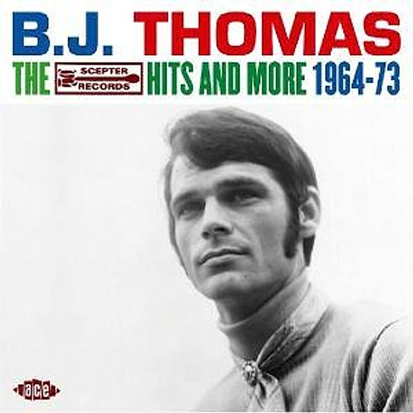 The Scepter Records Hits And M, B.j. Thomas