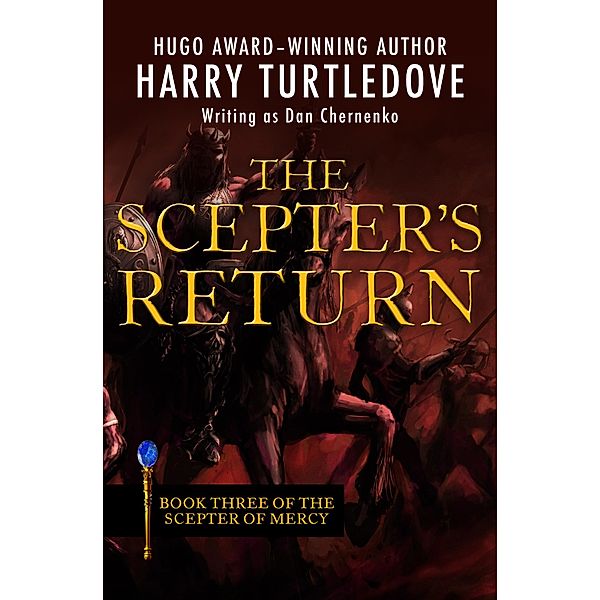 The Scepter's Return / The Scepter of Mercy, Harry Turtledove