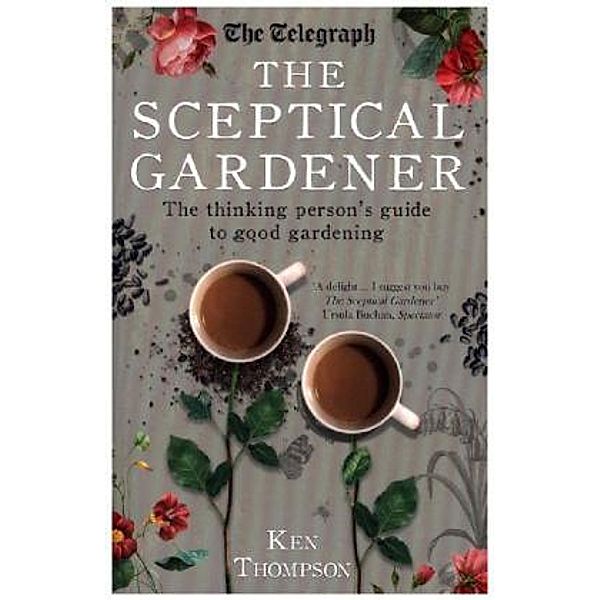 The Sceptical Gardener, Ken Thompson