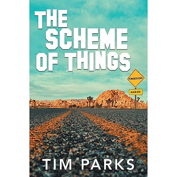 The Scheme of Things, Tim Parks