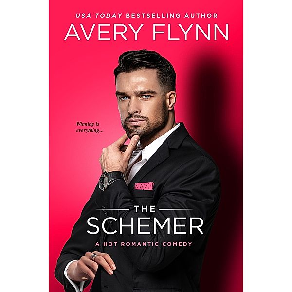The Schemer (A Hot Romantic Comedy) / Harbor City Bd.3, Avery Flynn