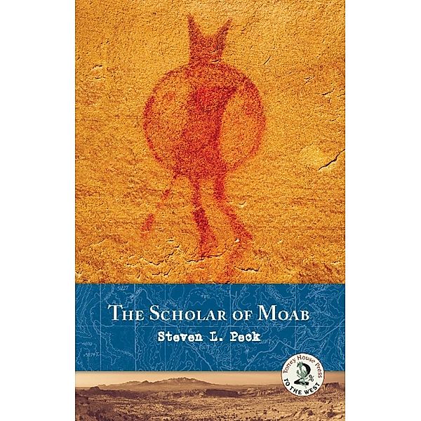 The Scholar of Moab, Steven L. Peck