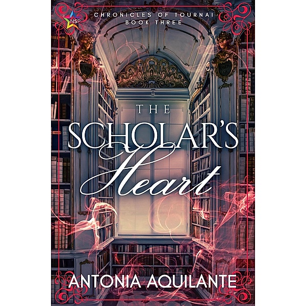 The Scholar's Heart (Chronicles of Tournai, #3) / Chronicles of Tournai, Antonia Aquilante