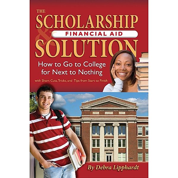 The Scholarship & Financial Aid Solution, Debra Lipphardt