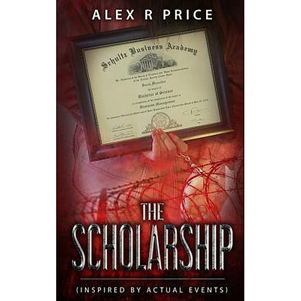 The Scholarship / Squaretop Mountain Publishing LLC, Alex Price