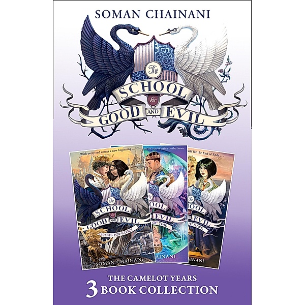 The School for Good and Evil 3-book Collection: The Camelot Years (Books 4- 6) / The School for Good and Evil, Soman Chainani