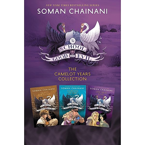 The School for Good and Evil 3-Book Collection: The Camelot Years / School for Good and Evil, Soman Chainani