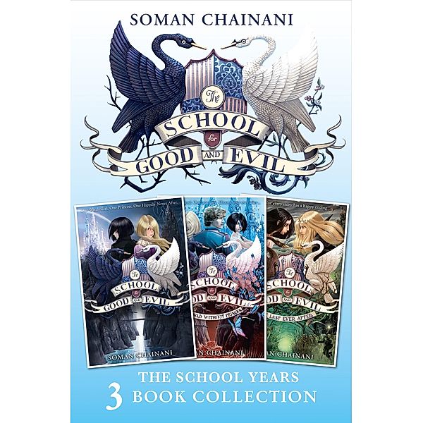 The School for Good and Evil 3-book Collection: The School Years (Books 1- 3) / The School for Good and Evil, Soman Chainani