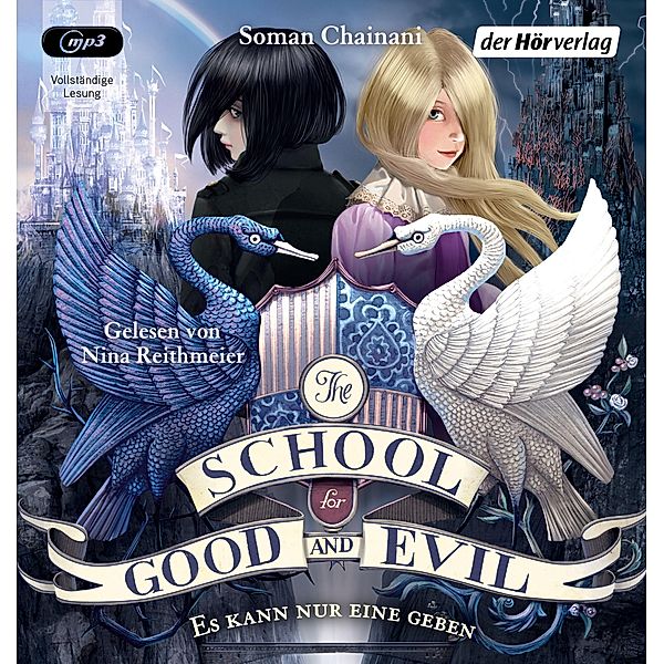 The School for Good and Evil - Es kann nur eine geben, 2 Audio-CD, 2 MP3, Soman Chainani