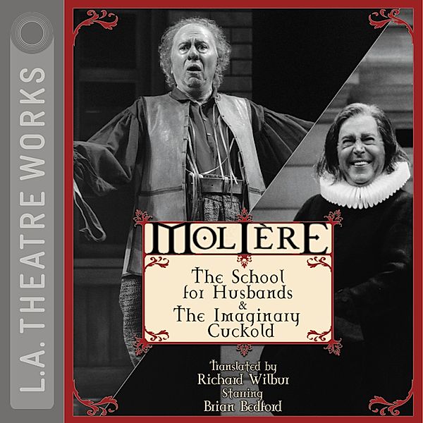 The School for Husbands and The Imaginary Cuckold, Molière