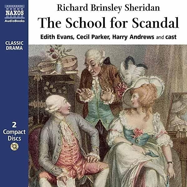 The School For Scandal, Richard Brinsley Sheridan