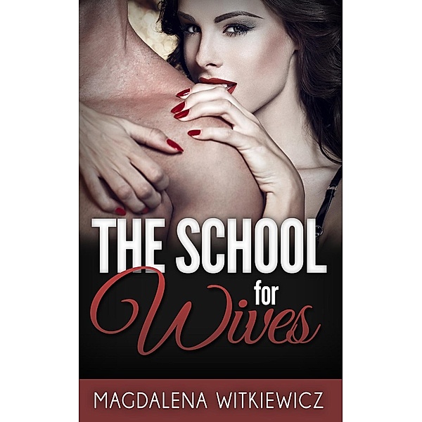 The School For Wives, Magdalena Witkiewicz