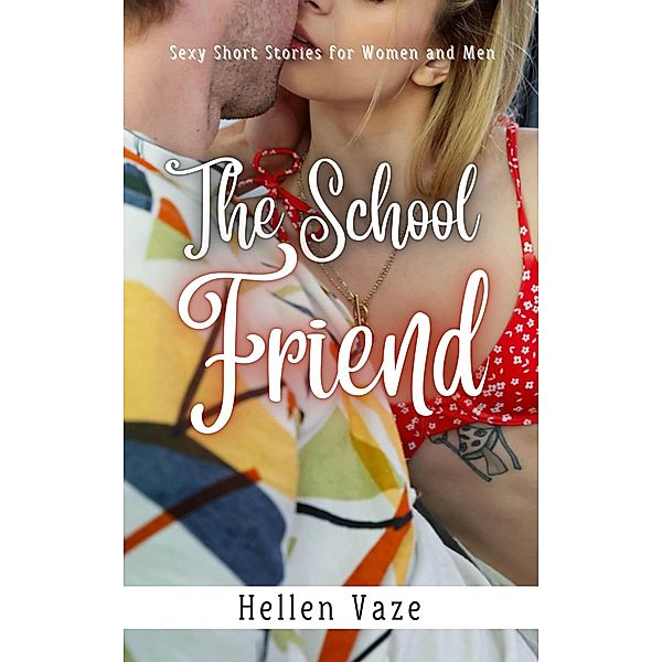 The School Friend, Hellen Vaze
