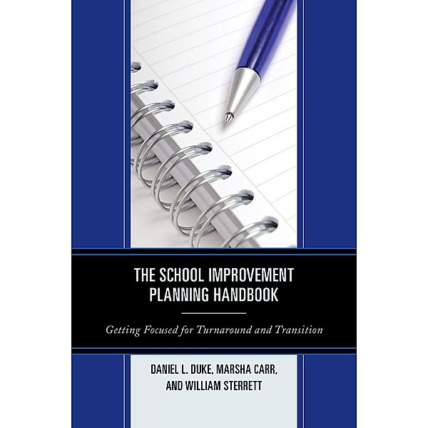 The School Improvement Planning Handbook, Daniel L. Duke, Marsha Carr, William Sterrett