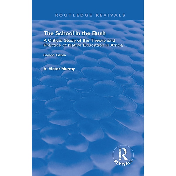 The School in the Bush, A. Victor Murray
