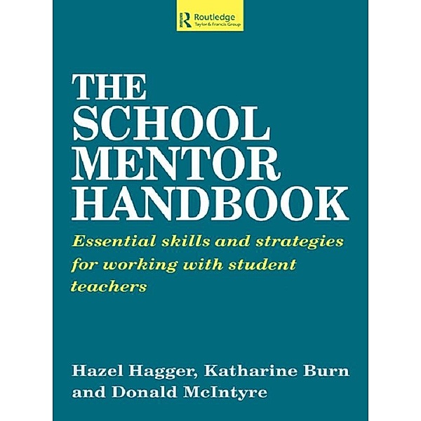 The School Mentor Handbook, Katherine Burn, Hazel Hagger, Donald McIntyre