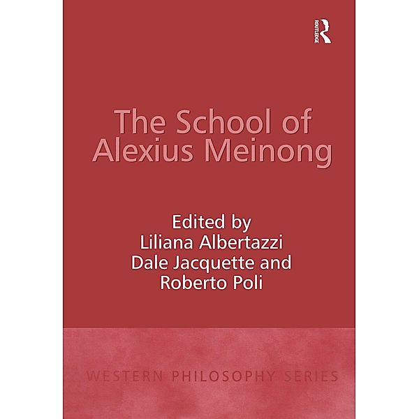 The School of Alexius Meinong, Liliana Albertazzi, Dale Jacquette