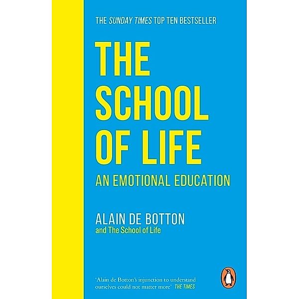 The School of Life, Alain De Botton, The School of Life (PRH Rights)