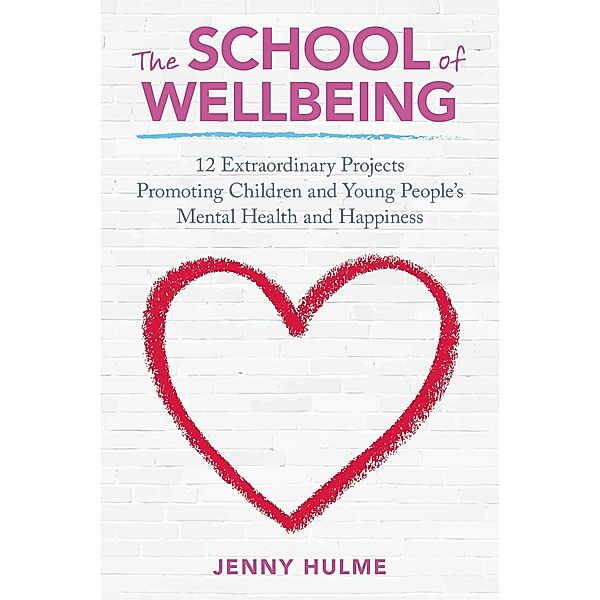 The School of Wellbeing, Jenny Hulme