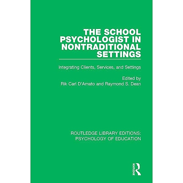 The School Psychologist in Nontraditional Settings