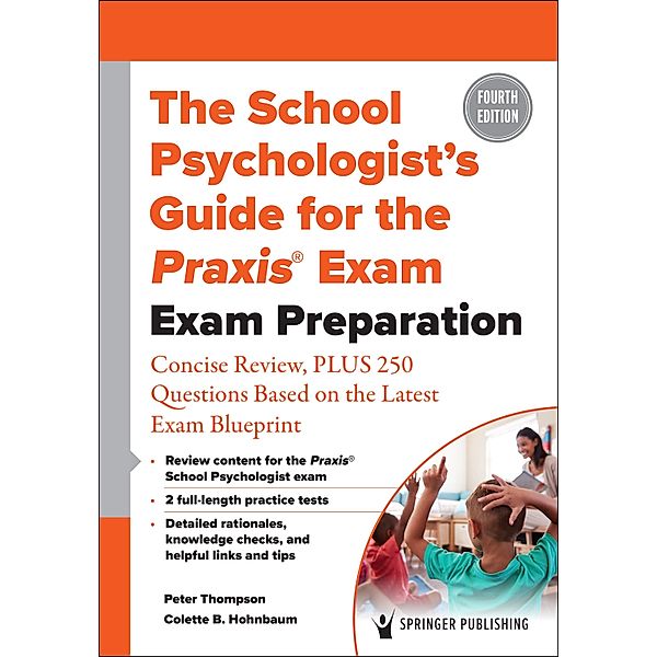 The School Psychologist's Guide for the Praxis® Exam, Peter Thompson, Colette B. Hohnbaum