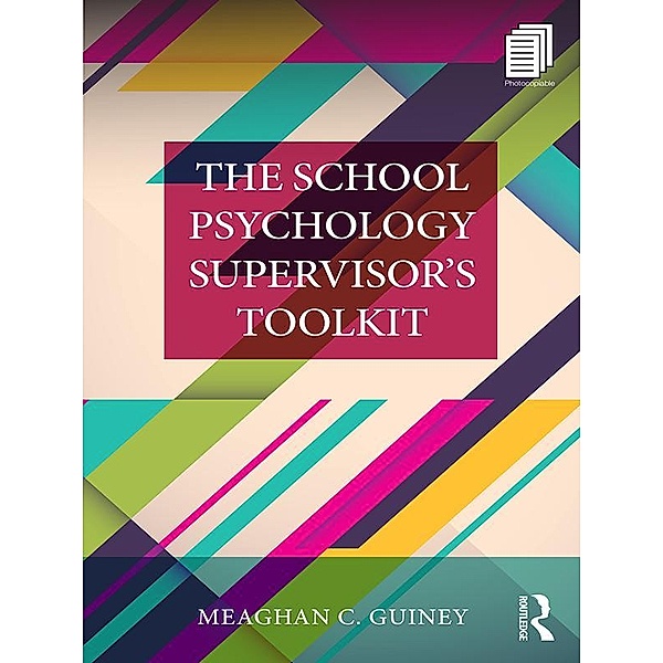 The School Psychology Supervisor's Toolkit, Meaghan C. Guiney