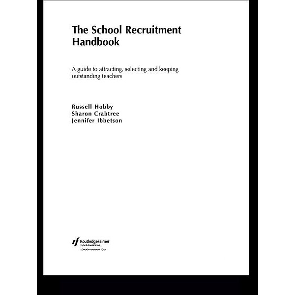 The School Recruitment Handbook, Sharon Crabtree, Russell Hobby, Jennifer Ibbetson