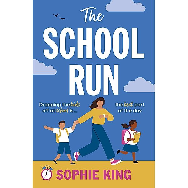 The School Run, Sophie King