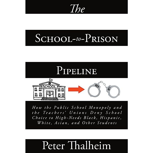 The School-to-Prison Pipeline, Peter Thalheim